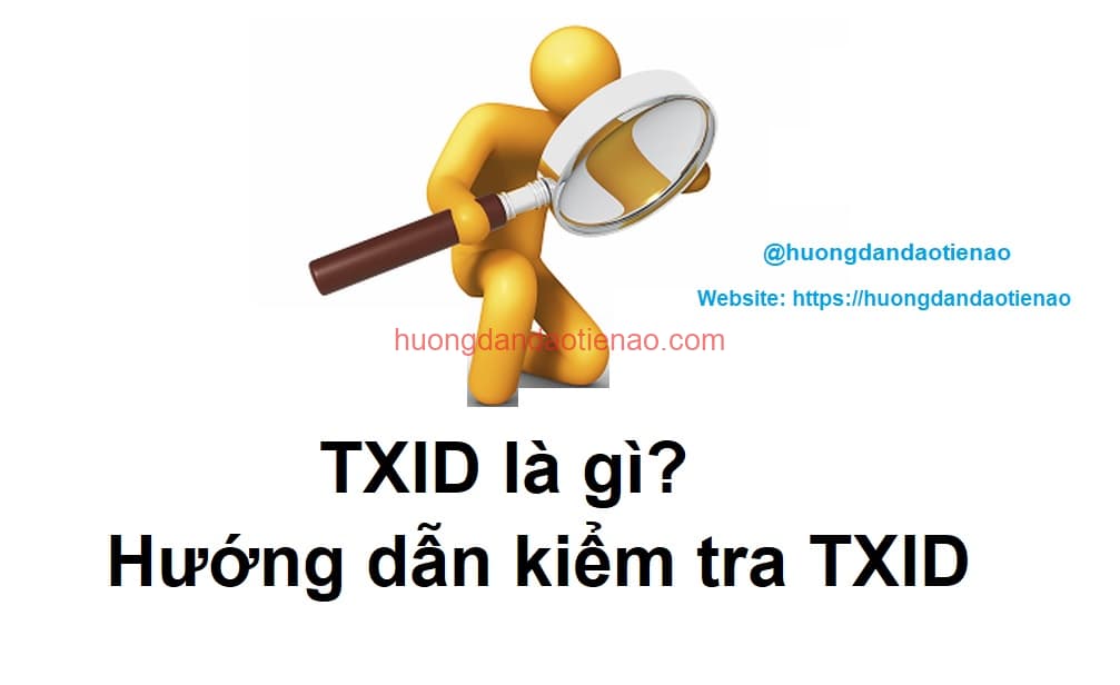 TXID là gì?