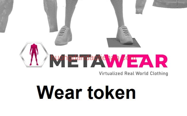 MetaWear là gì? WEAR token là gì? Mua bán & tạo ví Wear ở đâu?